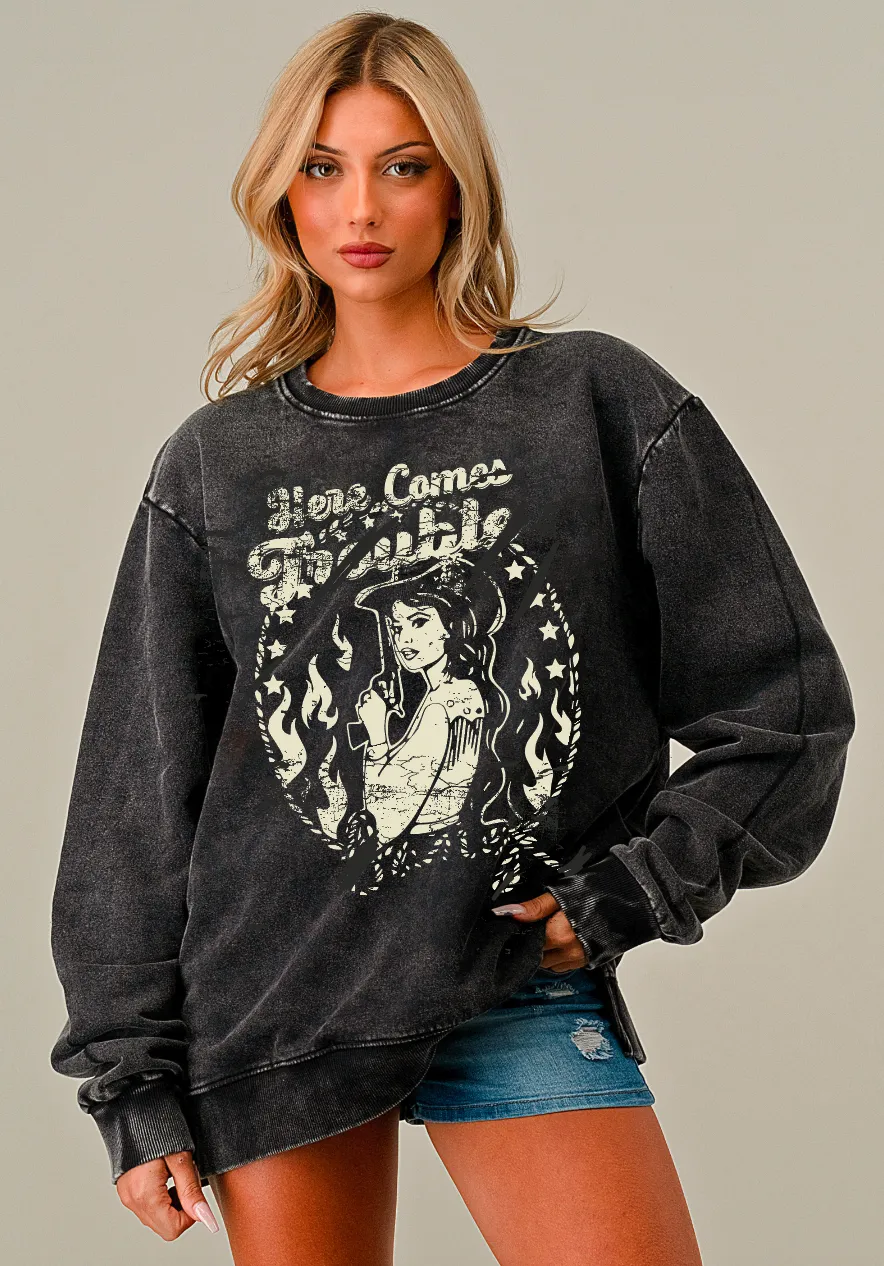Here Comes Trouble  Acid Wash Relaxed fit Sweatshirt