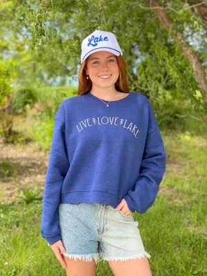 Live Love Lake Sweatshirt