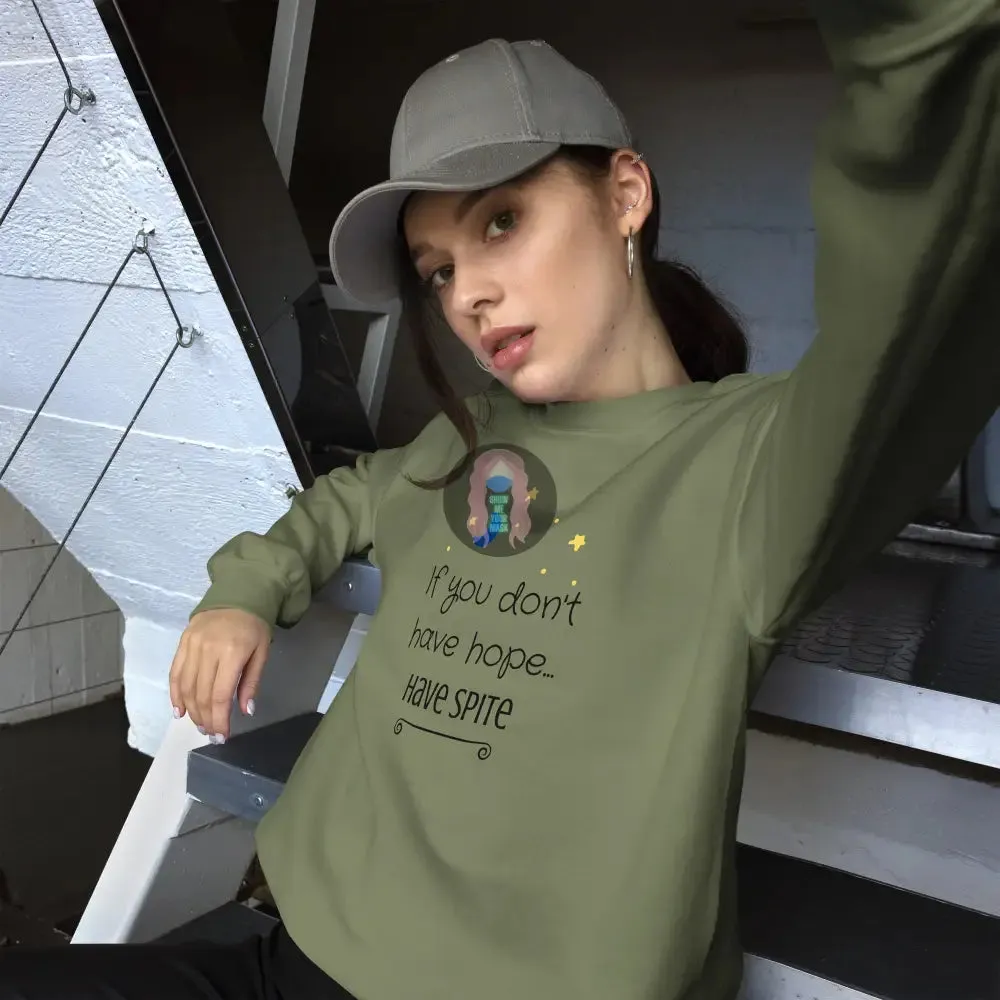 "Have Spite" Unisex Sweatshirt